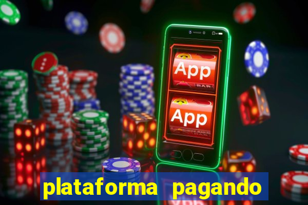 plataforma pagando no cadastro cassino